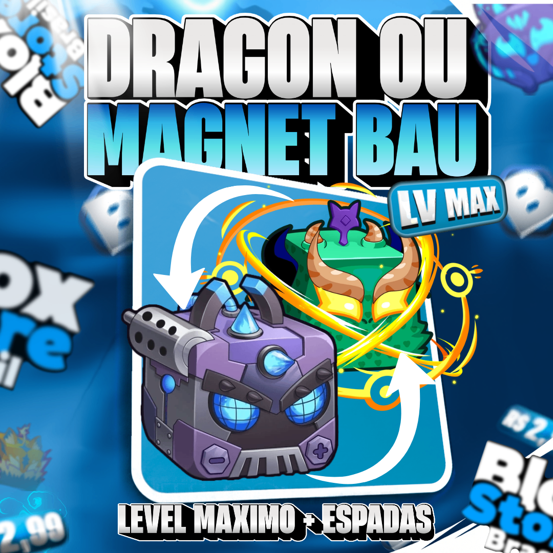 🎁 DRAGON OU MAGNETIC GARANTIDA!