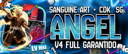 👼🪽  SANGUINE ART + CDK +SG + Lvl MAX + Raça V4 Full Angel