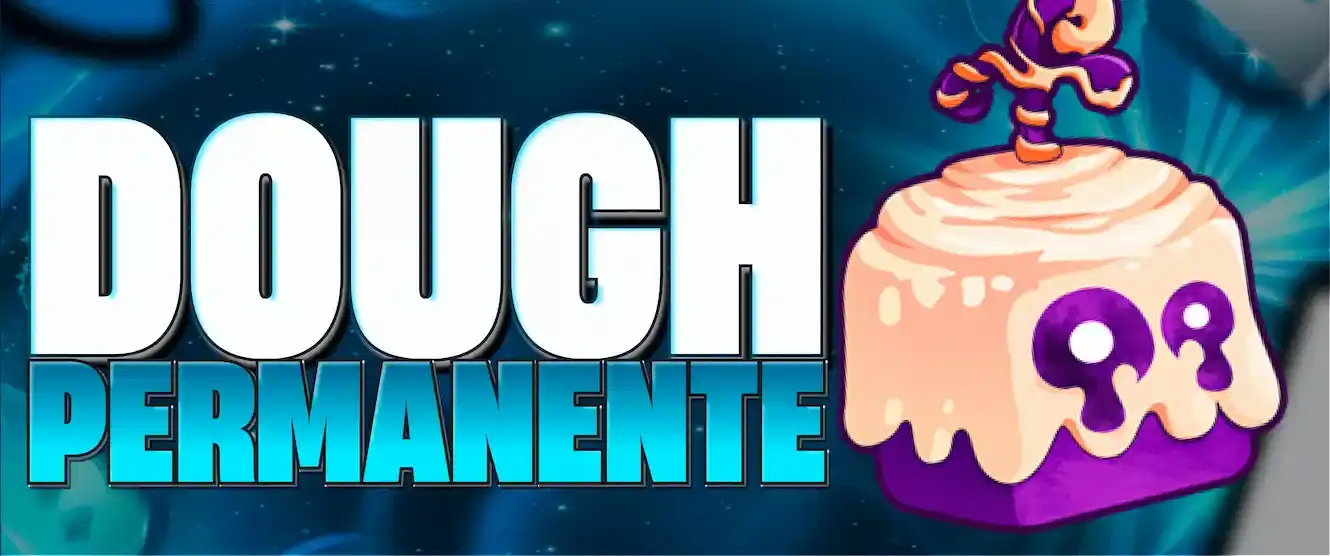 🍩 Dough (Massa) Permanente